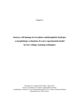 Sensory Cell Damage in Two-Phase Endolymphatic Hydrops; a Morphologic Evaluation of a New Experimental Model by Low-Voltage Scanning Techniques