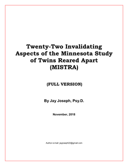 Twenty-Two Invalidating Aspects of the Minnesota Study of Twins Reared Apart (MISTRA)