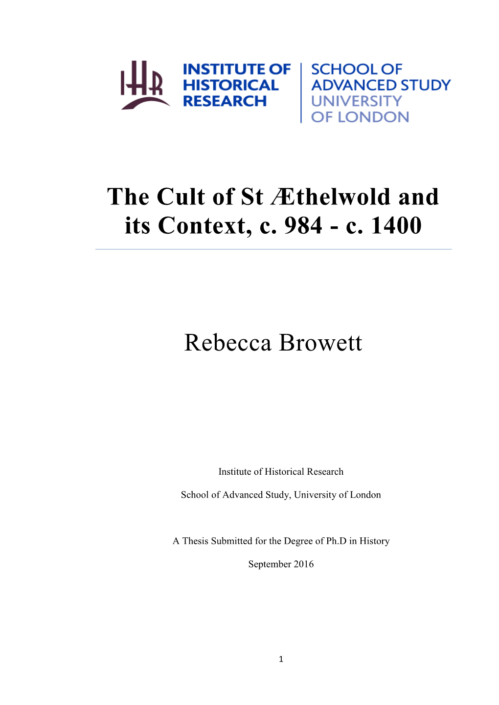 The Cult of St Æthelwold and Its Context, C. 984 - C