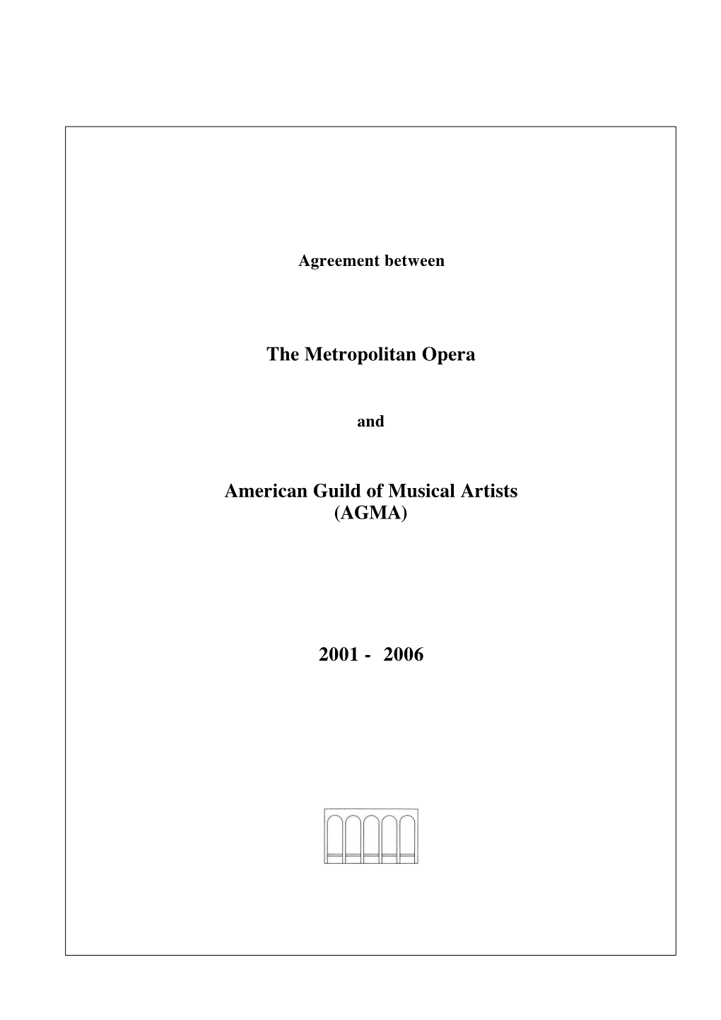 The Metropolitan Opera American Guild of Musical Artists