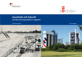 Geschichte Mit Zukunft – 150 Jahre Zementproduktion in Lägerdorf