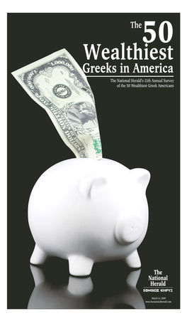 Wealthiest Greek Americans 2009 the NATIONAL HERALD, MARCH 14, 2009