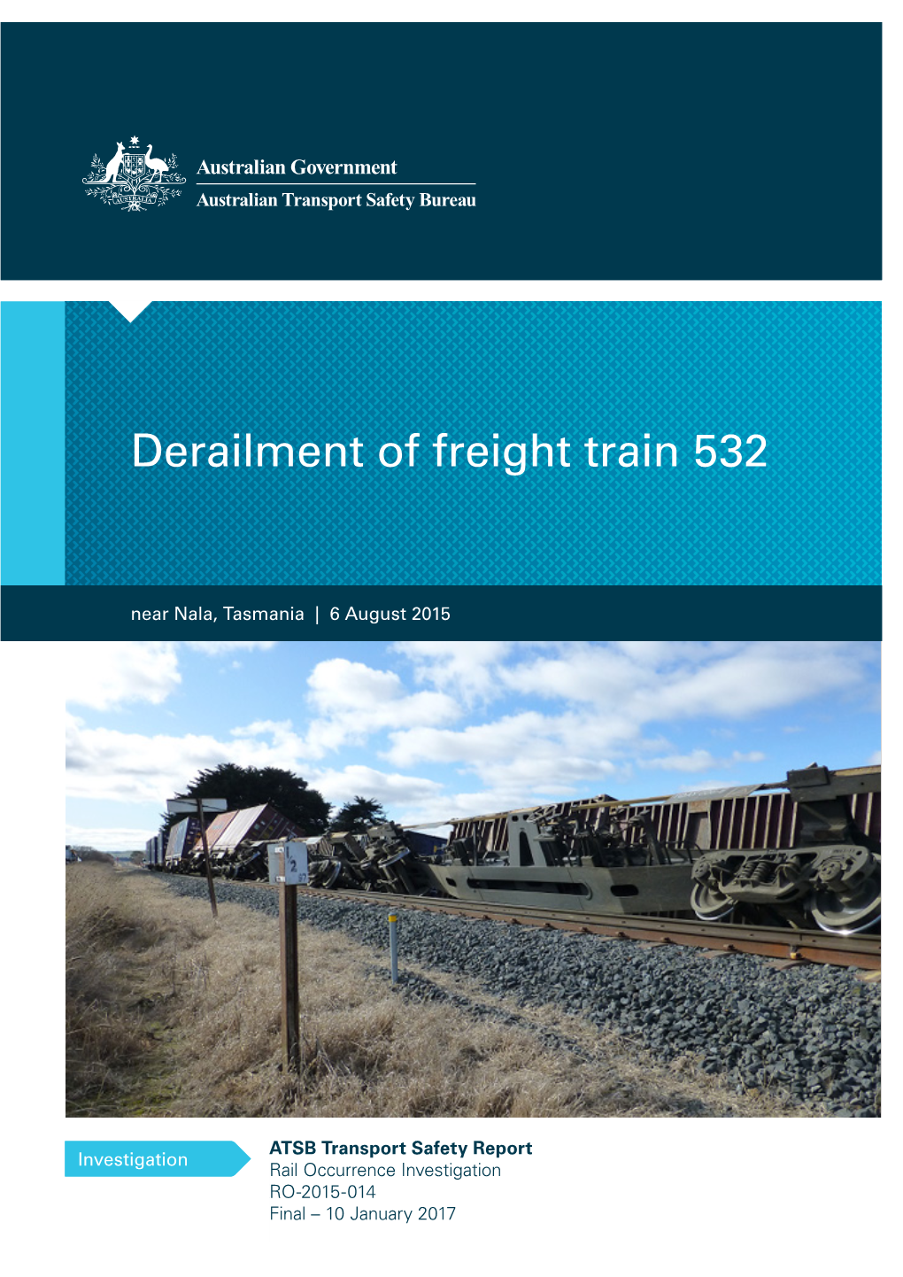 Derailment of Freight Train 532 Near Nala, Tasmania | 6 August 2015