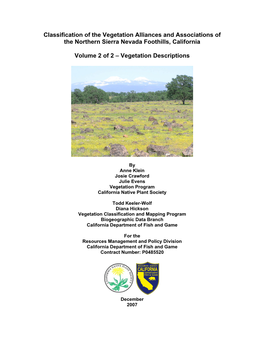 Classification of the Vegetation Alliances and Associations of the Northern Sierra Nevada Foothills, California Vol. 2