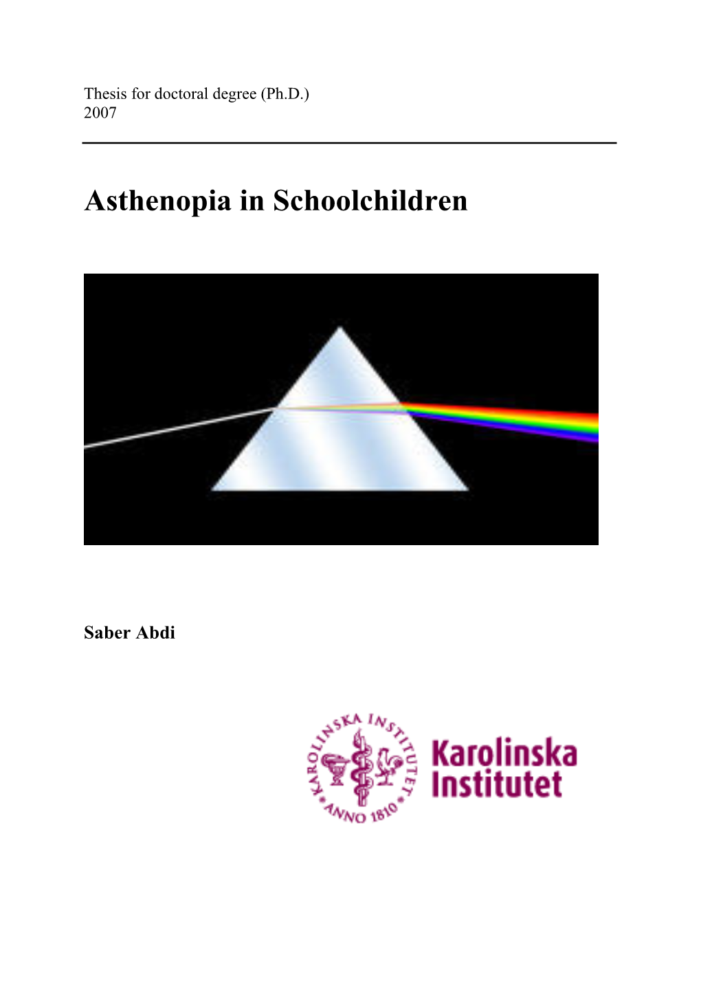 Asthenopia in Schoolchildren � � 