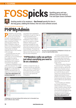 Phpmyadmin Hpmyadmin May Sound Like Most Distros Have a Package for a Tool for Administering PHP, Phpmyadmin, Though This Might Not Pbut It’S Not
