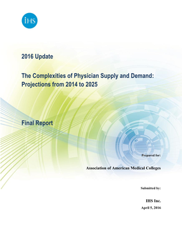2016 Update the Complexities of Physician Supply and Demand