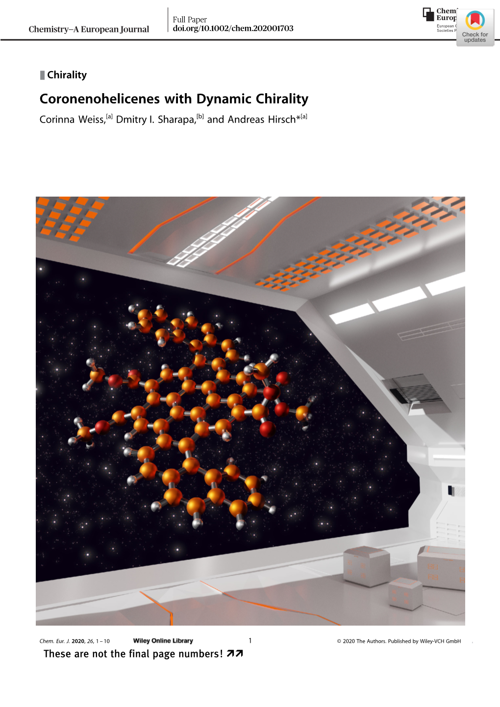 Coronenohelicenes with Dynamic Chirality Corinna Weiss,[A] Dmitry I