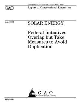 GAO-12-843, SOLAR ENERGY: Federal Initiatives Overlap but Take