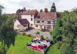 Waresley Manor NEAR HARTLEBURY • WORCESTERSHIRE