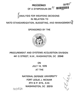 Proceedings of a Symposium on Analysis for Weapons Decisions In