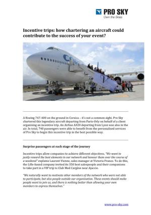 Incentive Trips: How Chartering an Aircraft Could Contribute to the Success of Your Event?