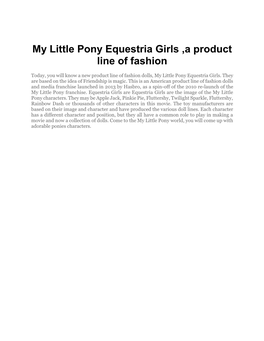 My Little Pony Equestria Girls ,A Product Line of Fashion