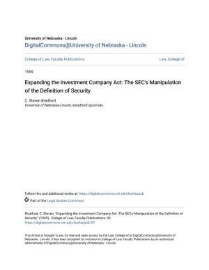 Expanding the Investment Company Act: the SEC's Manipulation of the Definition of Security