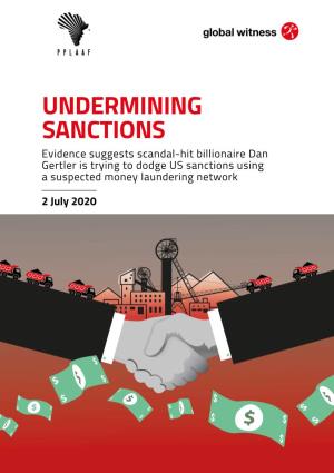 UNDERMINING SANCTIONS Evidence Suggests Scandal-Hit Billionaire Dan Gertler Is Trying to Dodge US Sanctions Using a Suspected Money Laundering Network