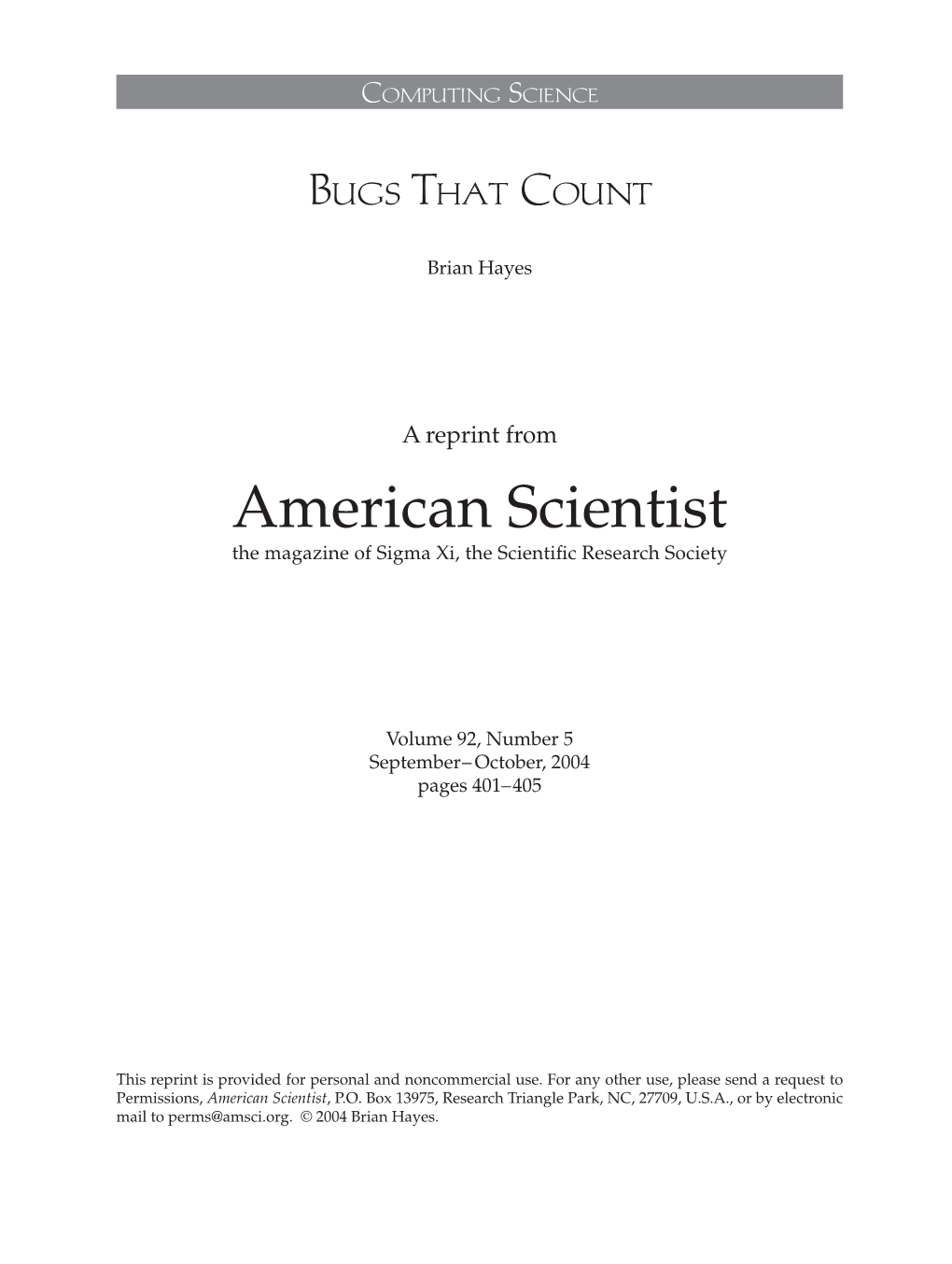 American Scientist the Magazine of Sigma Xi, the Scientiﬁc Research Society