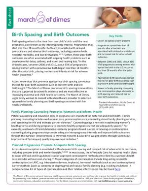 Birth Spacing and Birth Outcomes Key Points Birth Spacing Refers to the Time from One Child’S Birth Until the Next • One in 10 Babies Is Born Preterm