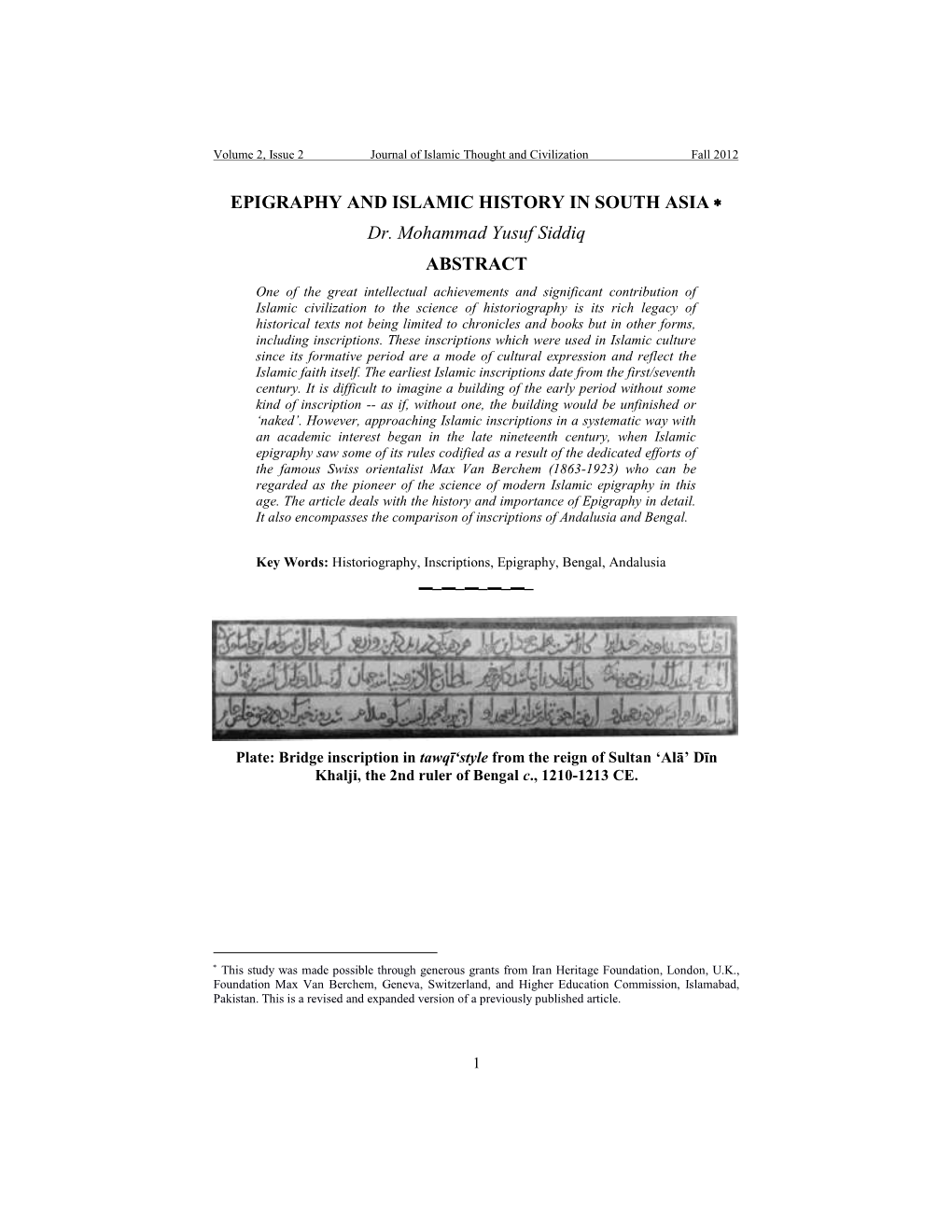 EPIGRAPHY and ISLAMIC HISTORY in SOUTH ASIA * Dr. Mohammad Yusuf Siddiq ABSTRACT