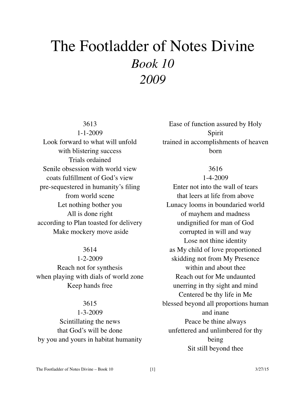 The Footladder of Notes Divine Book 10 2009