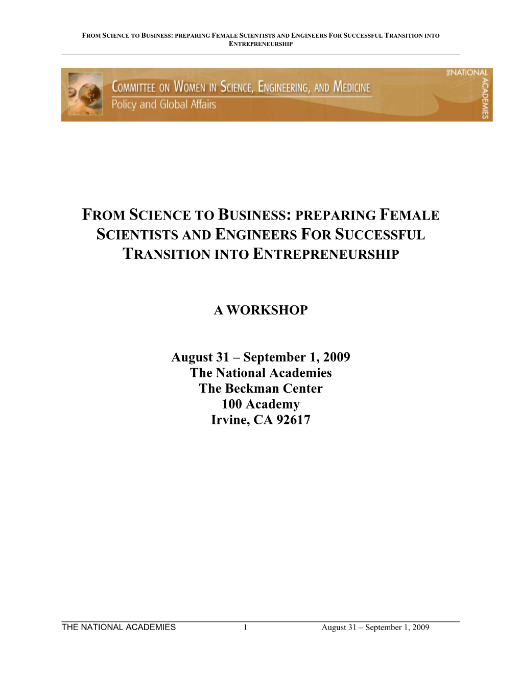 From Science to Business: Preparing Female Scientists and Engineers for Successful Transition Into Entrepreneurship ______