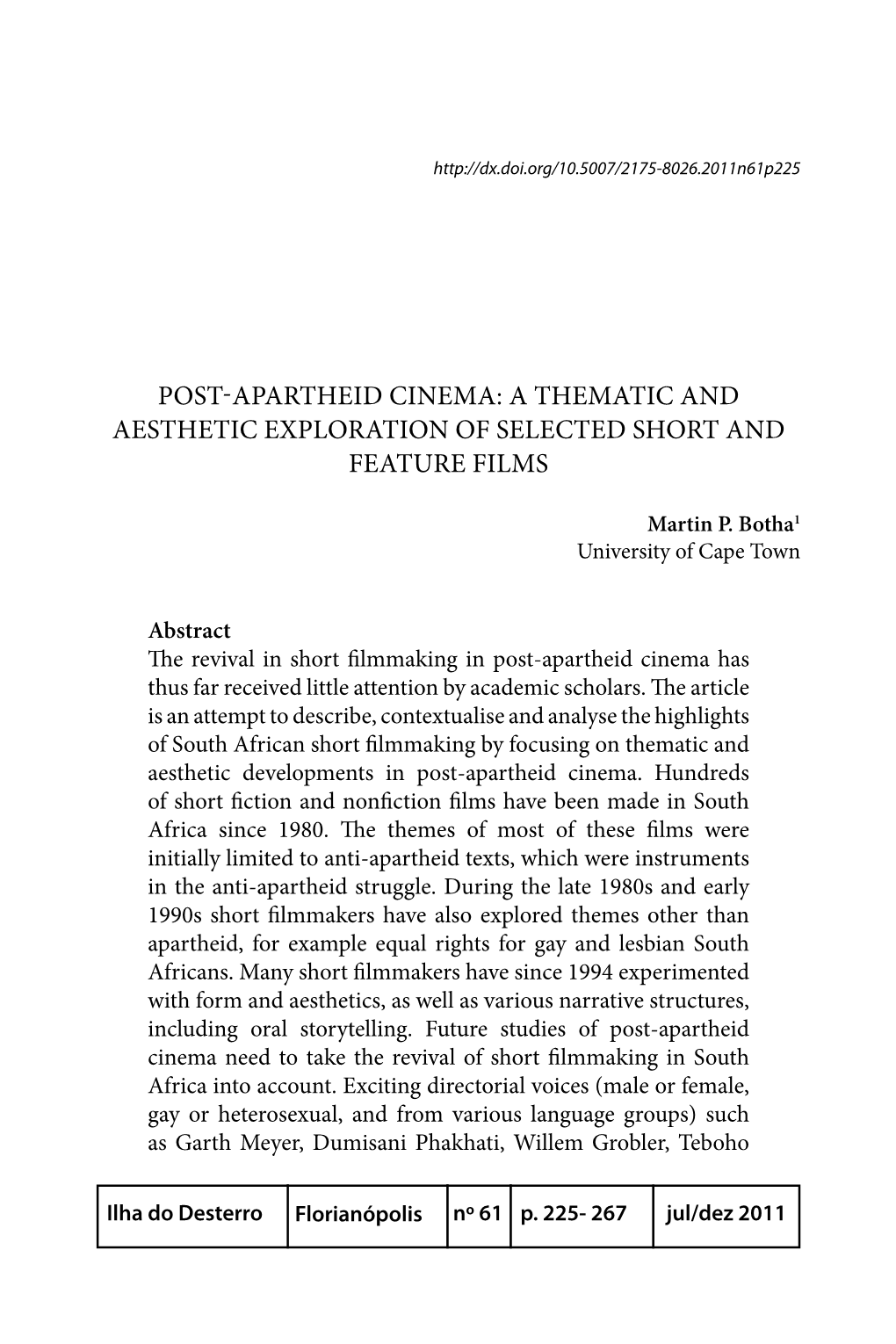 Post-Apartheid Cinema: a Thematic and Aesthetic Exploration of Selected Short and Feature Films