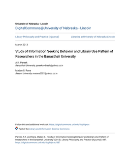 Study of Information Seeking Behavior and Library Use Pattern of Researchers in the Banasthali University