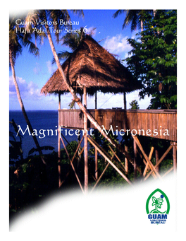 And Welcome to Magnificent Micronesia!