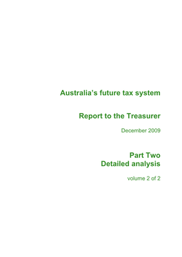 Australia's Future Tax System—Report to the Treasurer: Part Two Detailed Analysis