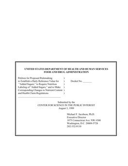 UNITED STATES DEPARTMENT of HEALTH and HUMAN SERVICES FOOD and DRUG ADMINISTRATION Petition for Proposed Rulemaking ) to Establi