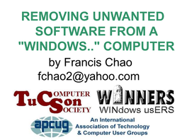 Removing Unwanted Software from a "Windows.." Computer