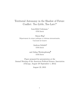 Territorial Autonomy in the Shadow of Future Conflict: Too Little, Too Late?