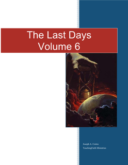 The Last Days Volume 6