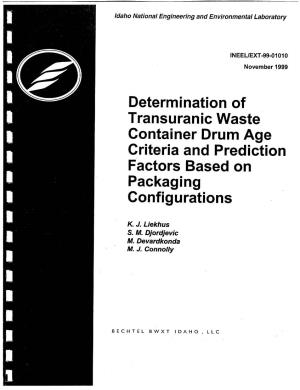 Determination of Transuranic Waste Container Drum Age Criteria and Prediction Factors Based on Packaging Configurations