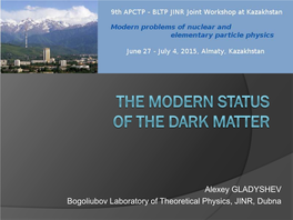 The Modern Status of Dark Matter