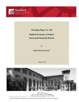Political Economy of India's Fiscal and Financial Reform*