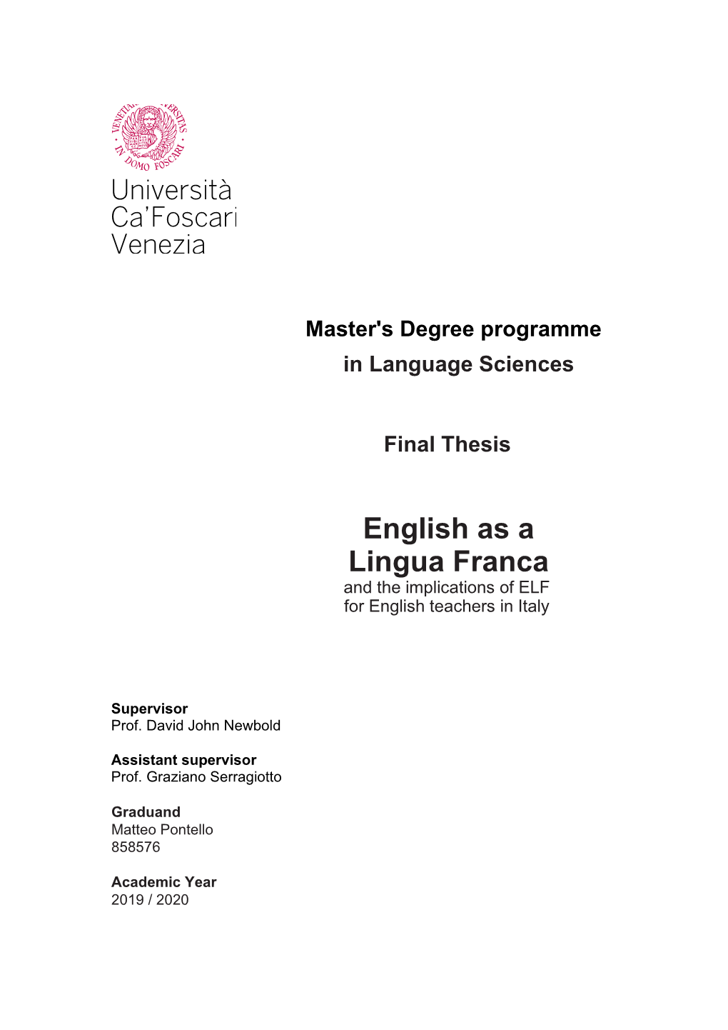 English As a Lingua Franca and the Implications of ELF for English Teachers in Italy