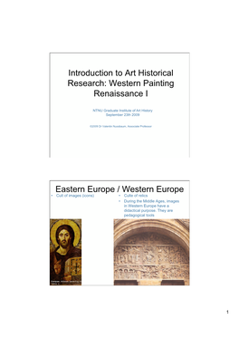 Western Painting Renaissance I Eastern Europe / Western Europe
