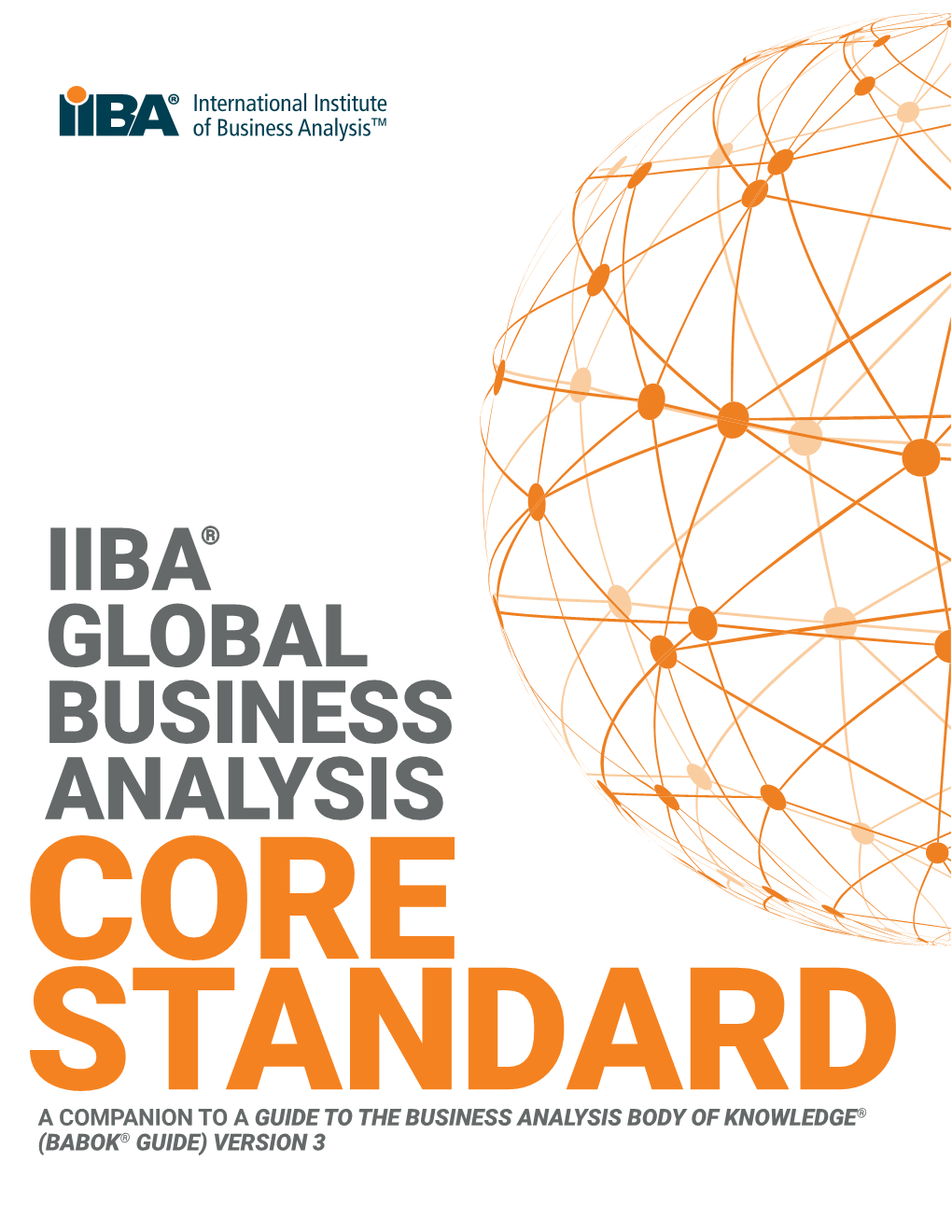 IIBA Global Business Analysis Core Standard.Book