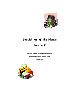 Specialties of the House Volume 2