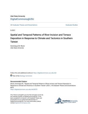 Spatial and Temporal Patterns of River Incision and Terrace Deposition in Response to Climate and Tectonics in Southern Taiwan