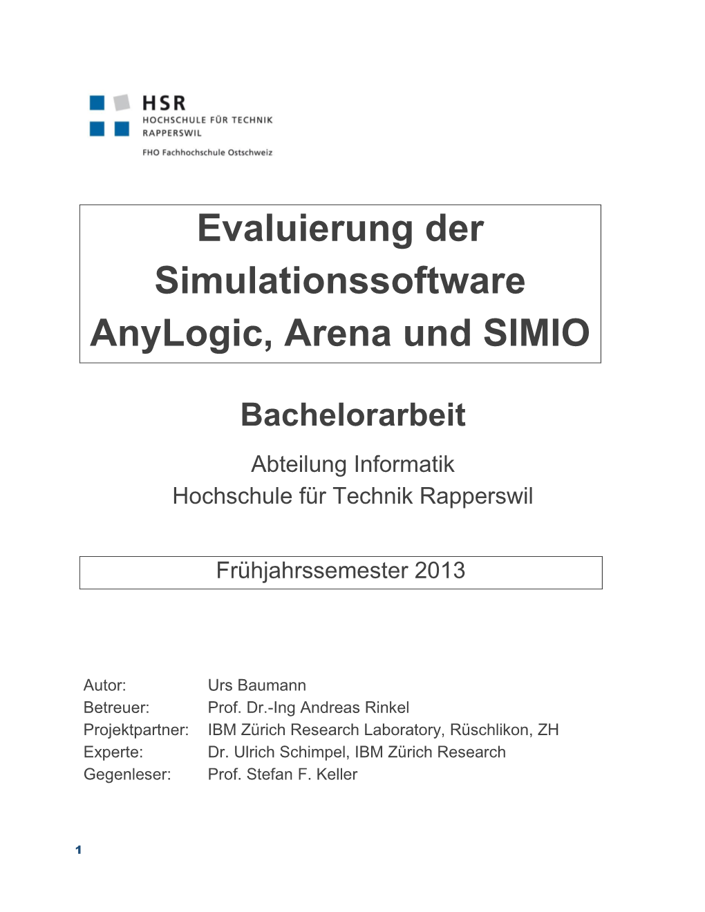 Evaluierung Der Simulationssoftware Anylogic, Arena Und SIMIO