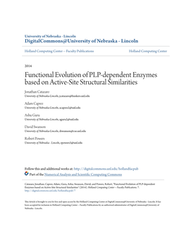 Functional Evolution of PLP-Dependent Enzymes Based on Active-Site Structural Similarities Jonathan Catazaro University of Nebraska-Lincoln, Jcatazaro@Huskers.Unl.Edu