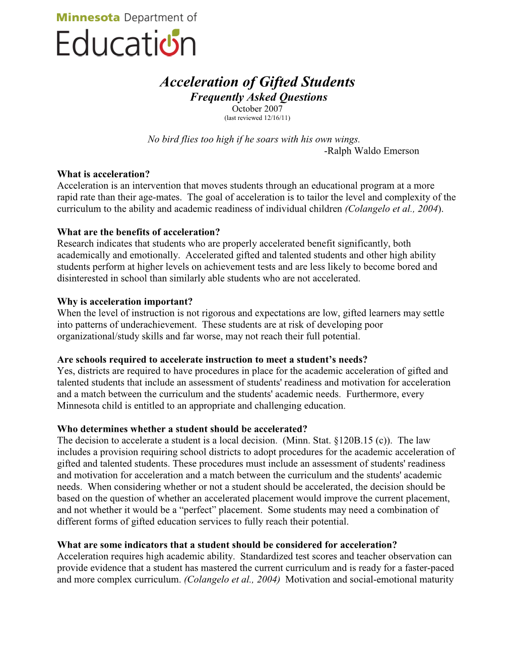 Acceleration of Gifted Students Frequently Asked Questions October 2007 (Last Reviewed 12/16/11)