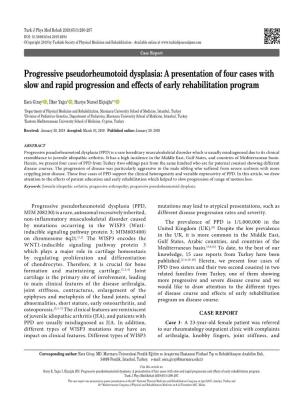 Progressive Pseudorheumotoid Dysplasia: a Presentation of Four Cases with Slow and Rapid Progression and Effects of Early Rehabilitation Program