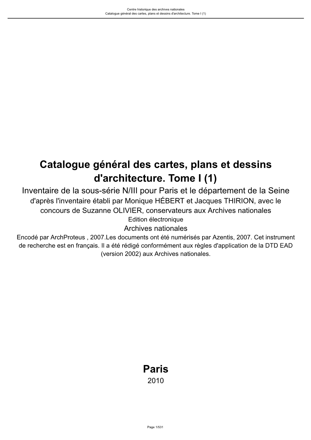 Catalogue Général Des Cartes, Plans Et Dessins D'architecture. Tome I (1)