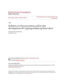 Isolation, in Vitro Excystation, and in Vitro Development of Cryptosporidium Sp from Calves Douglas Byron Woodmansee Iowa State University