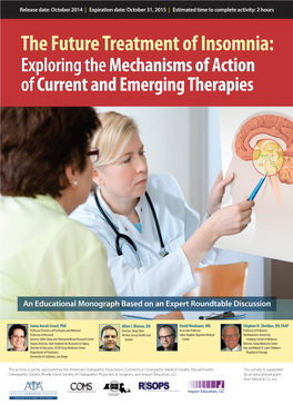 The Future Treatment of Insomnia: Exploring the Mechanisms of Action of Current and Emerging Therapies