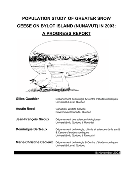 Population Study of Greater Snow Geese on Bylot Island (Nunavut) in 2003: a Progress Report