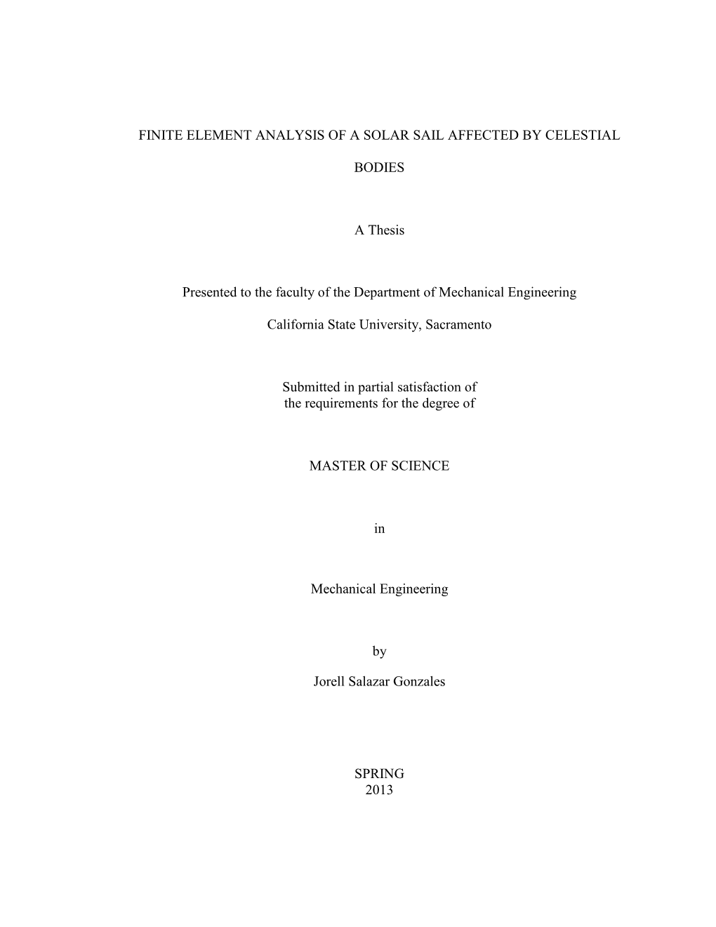 Finite Element Analysis of a Solar Sail Affected by Celestial