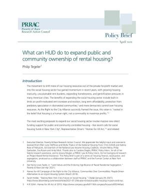 What Can HUD Do to Expand Public and Community Ownership of Rental Housing? Philip Tegeler1